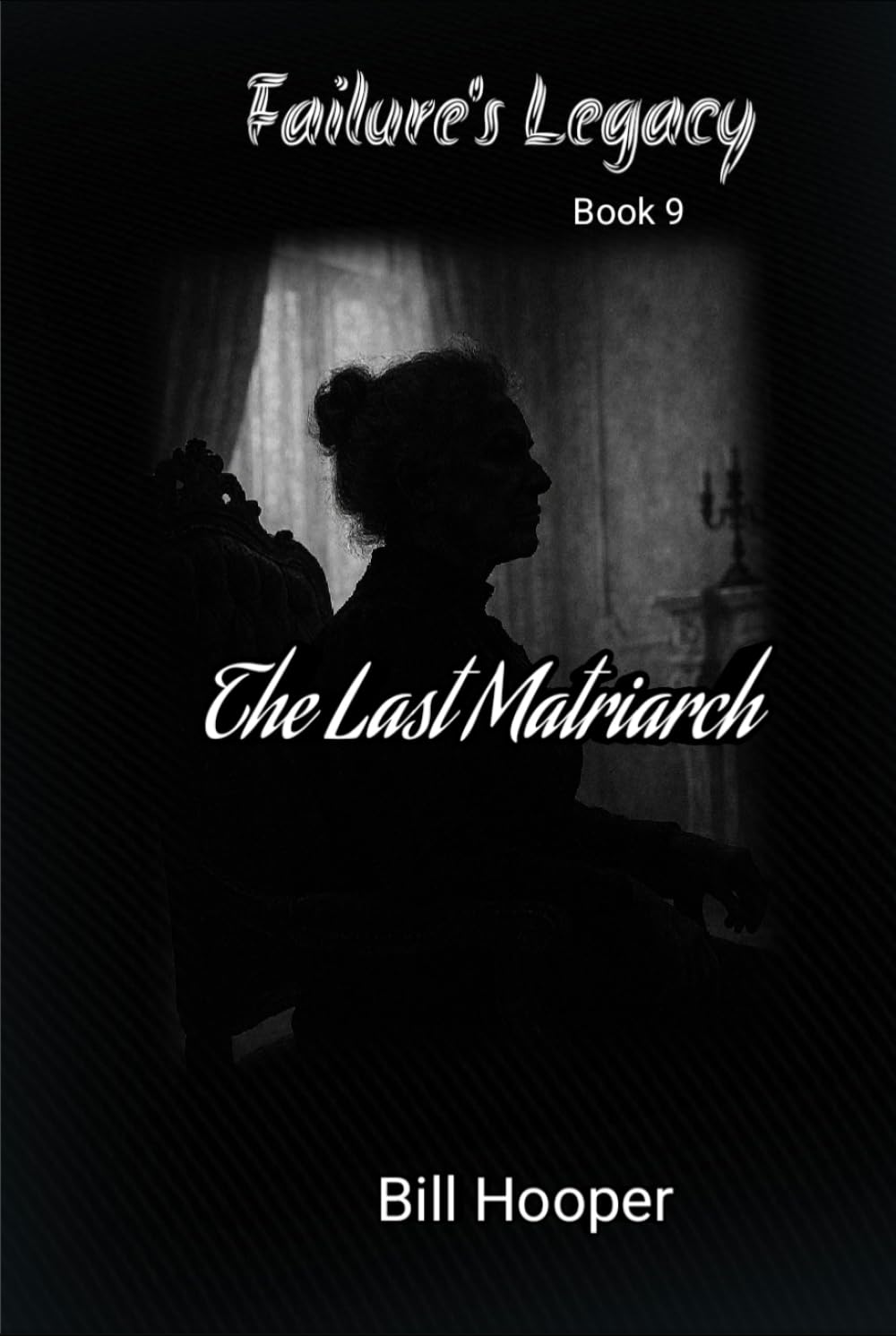 The Last Matriarch (Failure's Legacy)