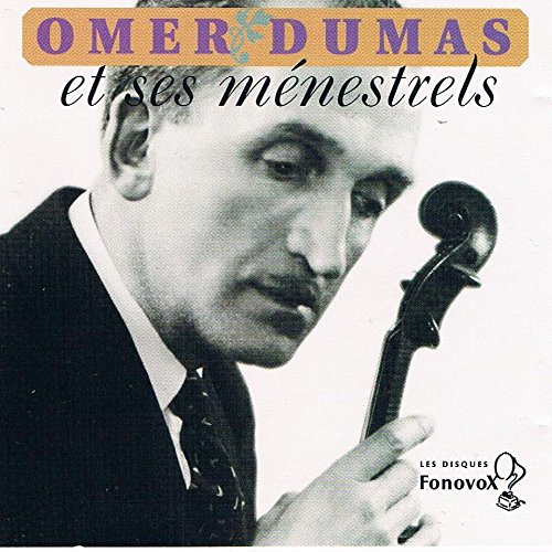 Avec Mariette Vaillant Soliste [Audio CD] Dumas, Omer Et Ses Menestrels