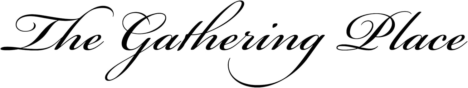 The Gathering Place Kitchen Vinyl Wall Decal - Dining Room Wall Art Quote - Removeable Vinyl Wall Lettering - Home Décor For Kitchen - Family Wall Quote - Living Room Wall Décor - Family Wall Words