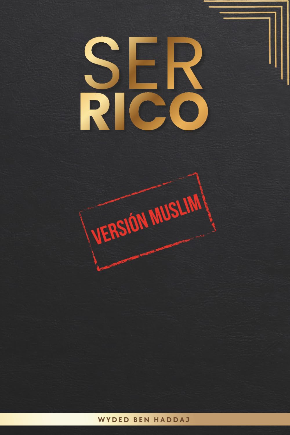 Ser Rico Muslim Versión