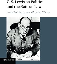 C. S. Lewis on Politics and the Natural Law