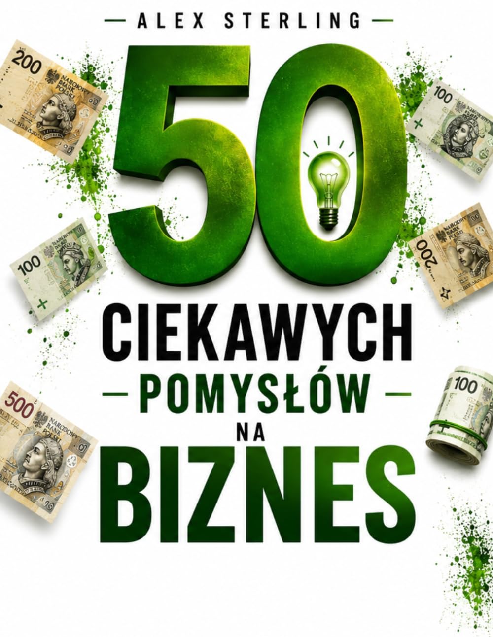 50 ciekawych pomysłów na biznes z wkładem lub bez