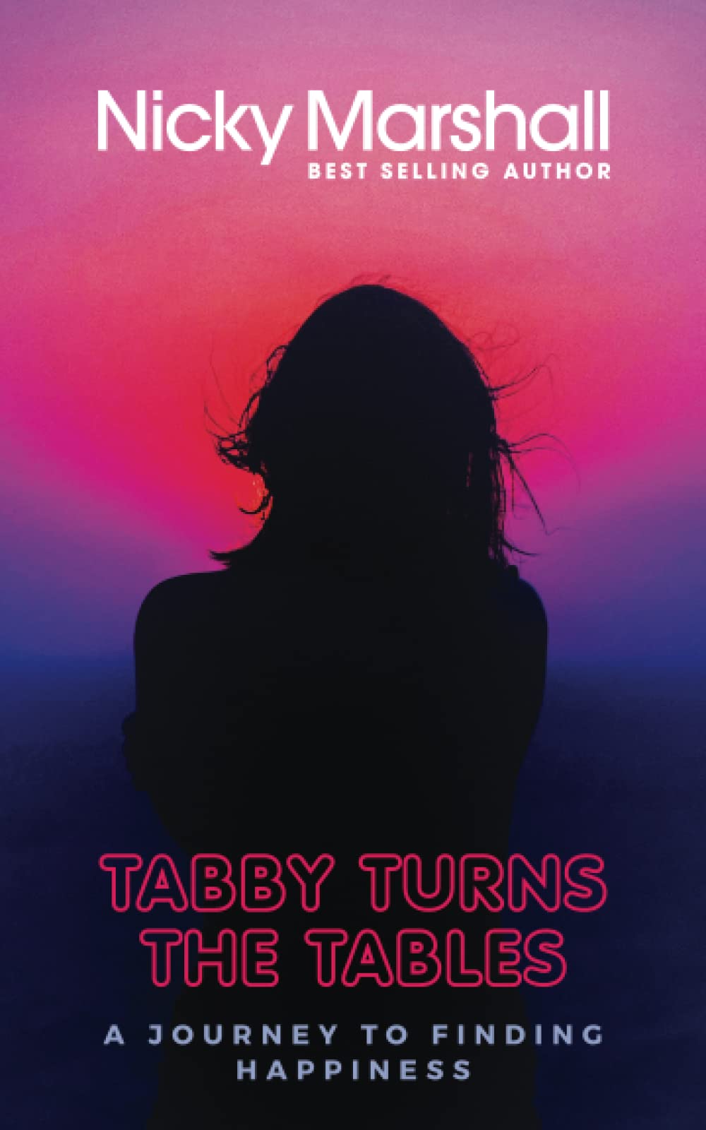 Tabby Turns The Tables: A Journey To Finding Happiness