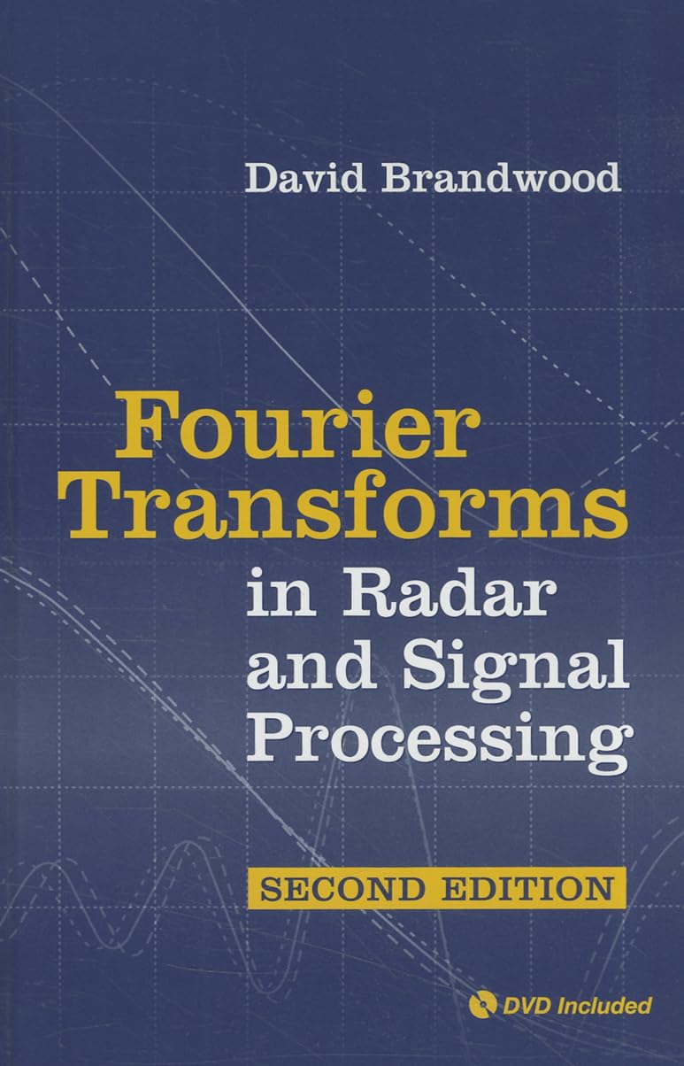 Fourier Transforms in Radar and Signal Processing (Artech House Radar