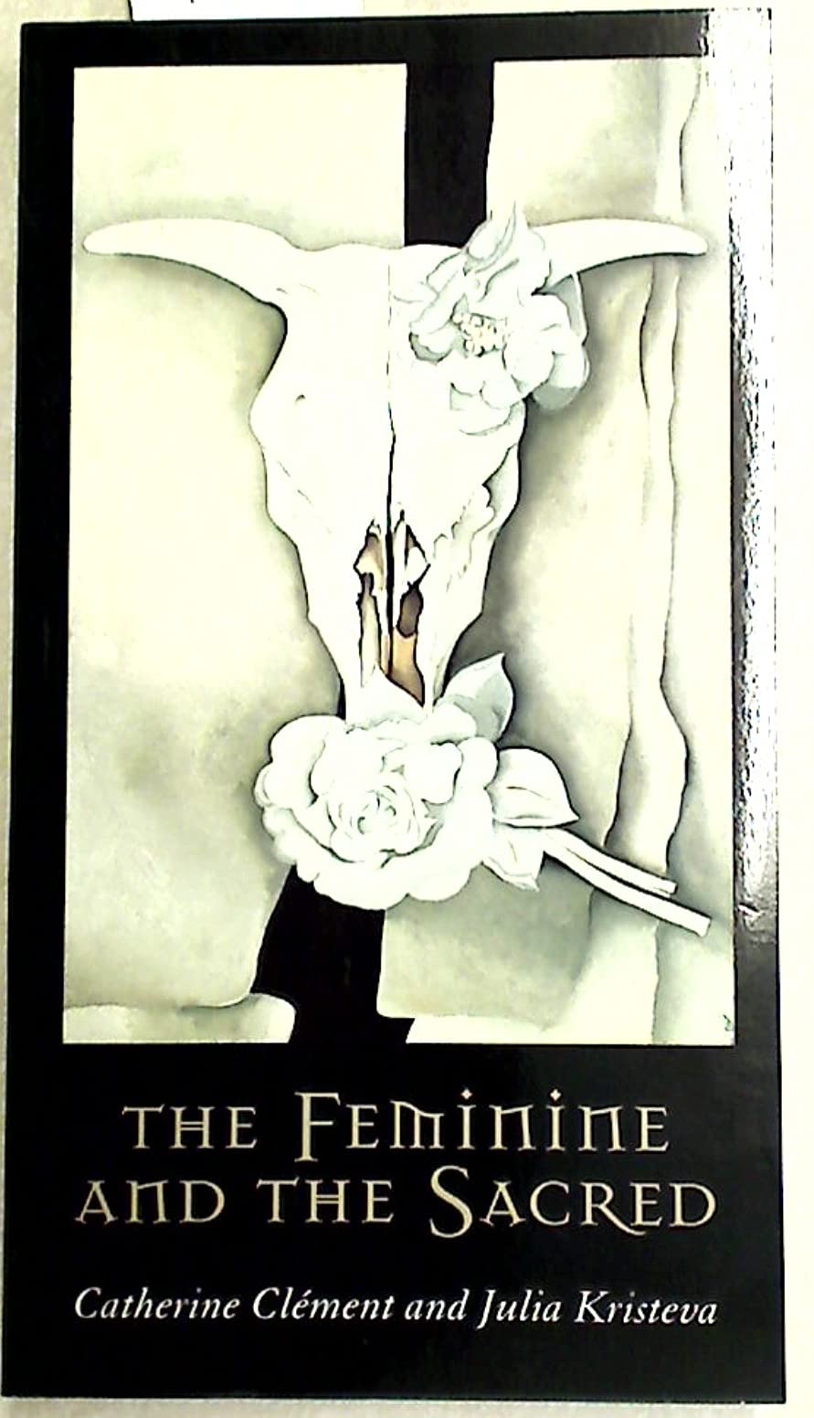 The Feminine and the Sacred (European Perspectives: A Series in Social Thought and Cultural Criticism) Paperback – Import, 9 April 2003