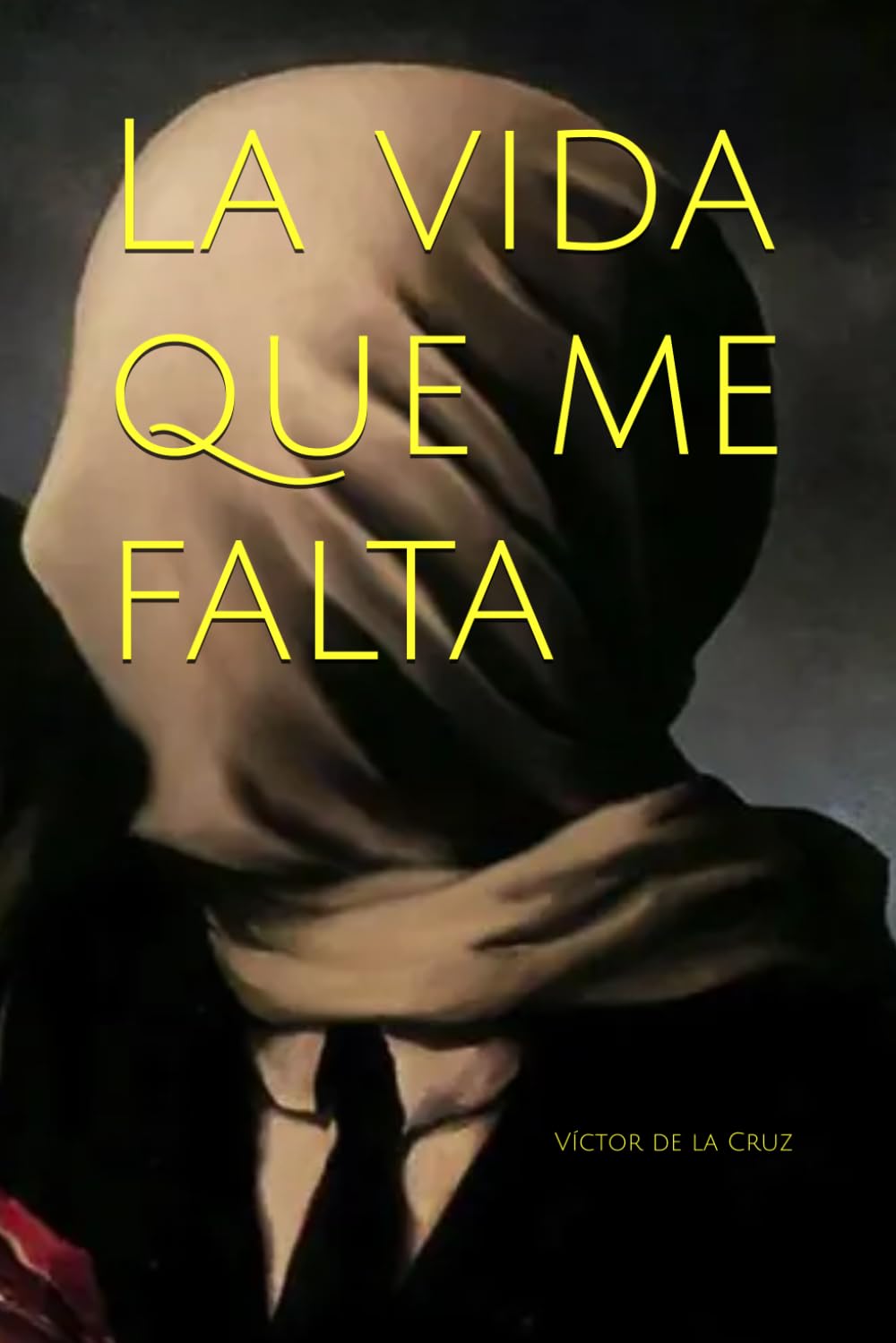 La vida que me falta