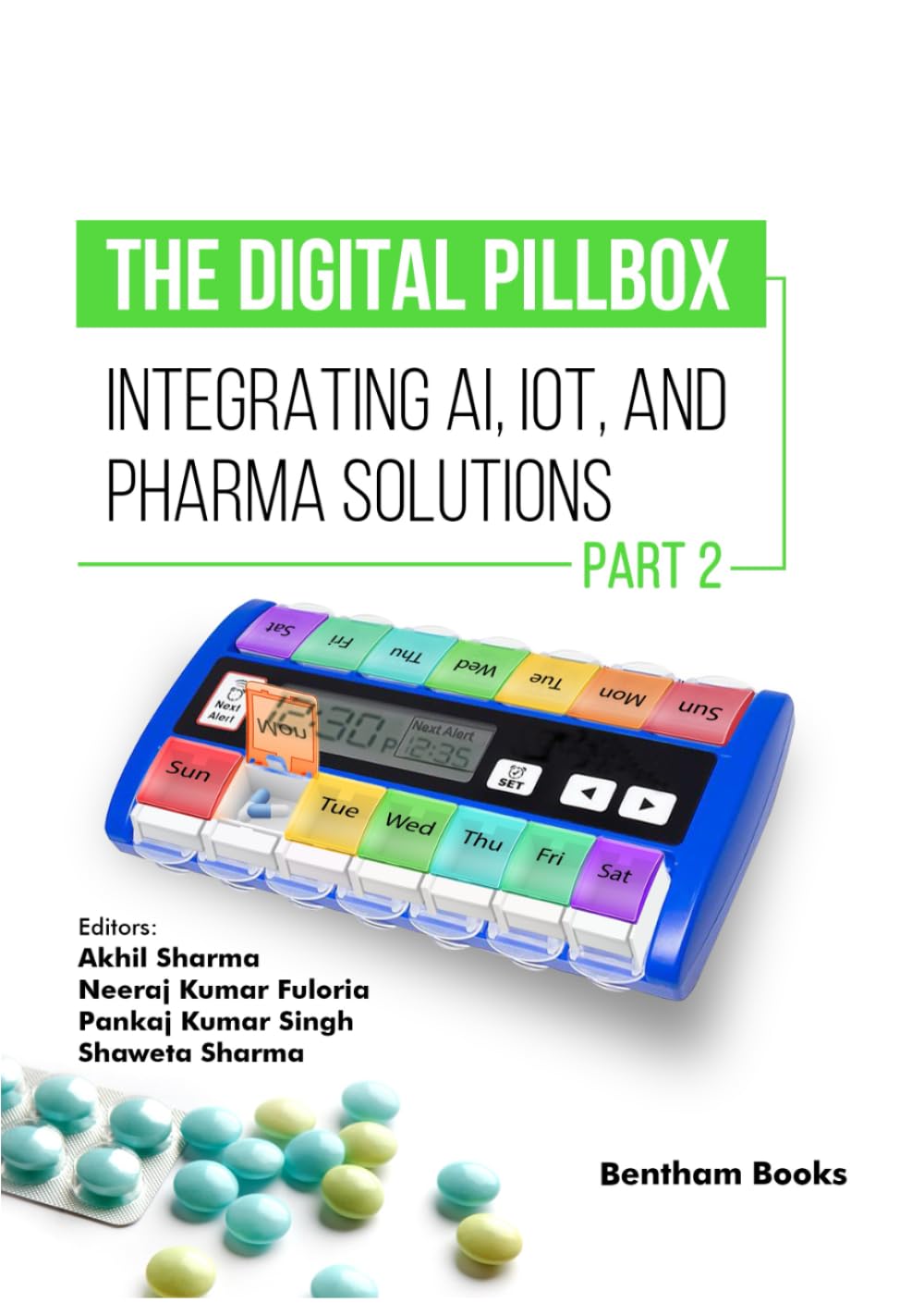 The Digital Pillbox: Integrating AI, IoT, and Pharma Solutions (Part 2)