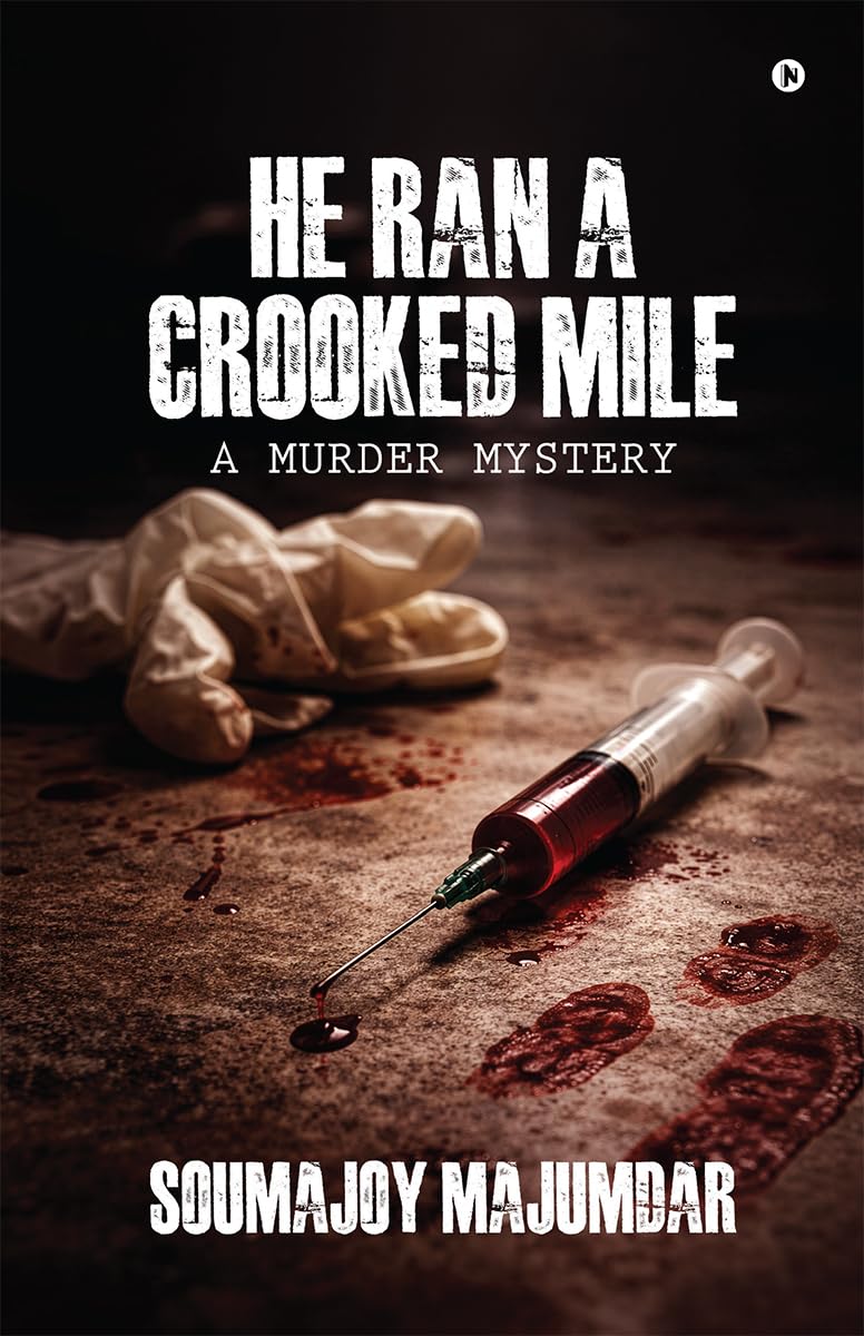 HE RAN A CROOKED MILE: A MURDER MYSTERY