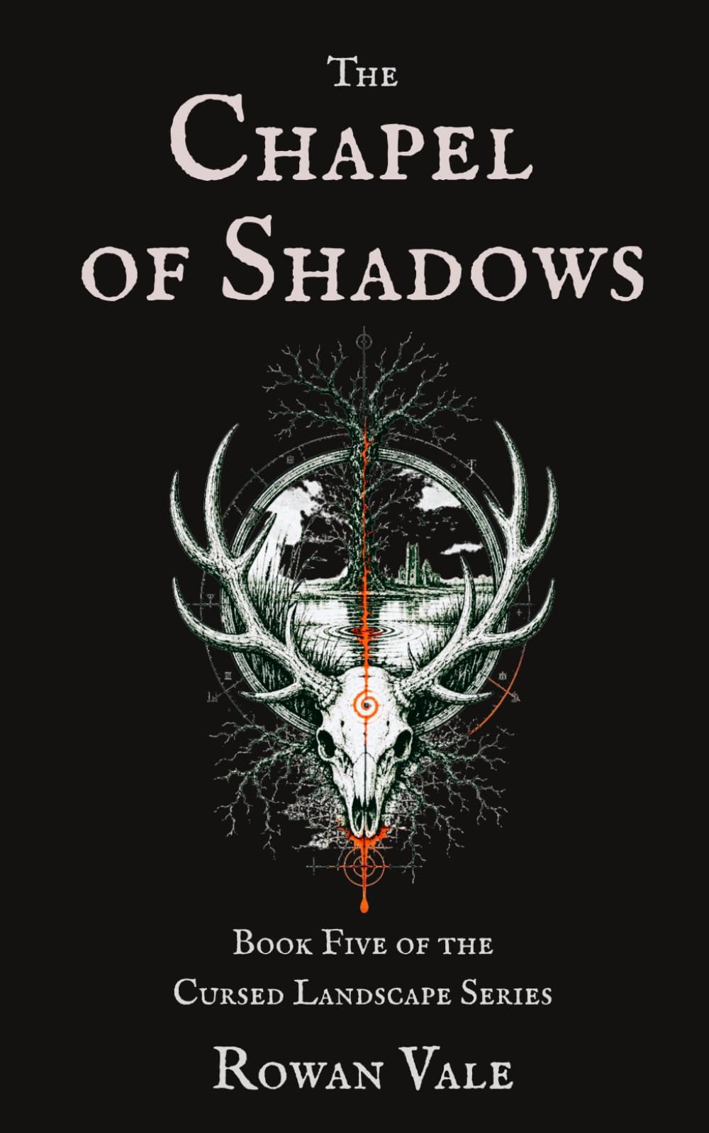 The Chapel of Shadows: A British Folk Horror Story (The Cursed Landscape)