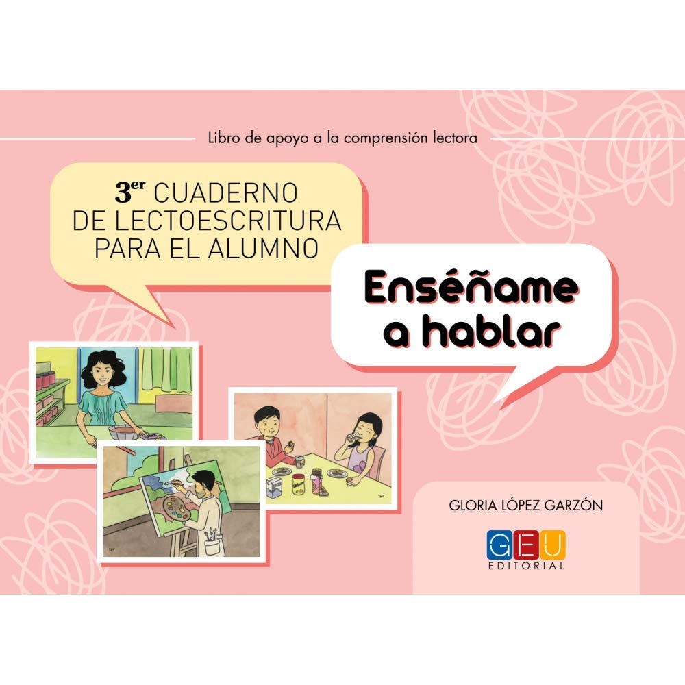 3º Cuaderno de lectoescritura para el alumno / Editorial GEU/ Recomendado de Infantil-Primaria / Mejora la lectoescritura / Hablidades de estructuración (Pedagogia) (SIN COLECCION)