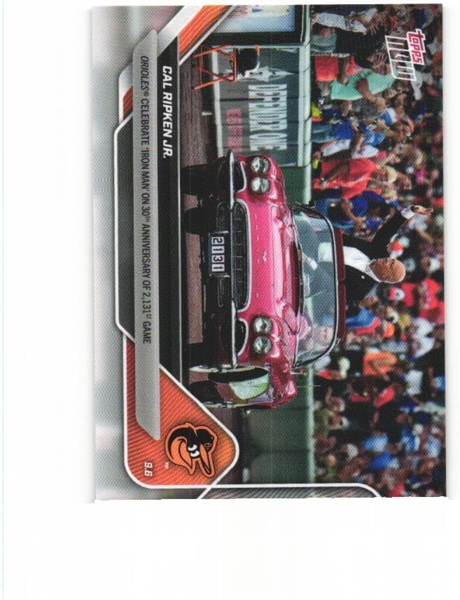 CAL RIPKEN JR. 2025 Topps Now Iron Man 30th Anniversary of Game 2131#664 Baseball Card Baltimore Orioles