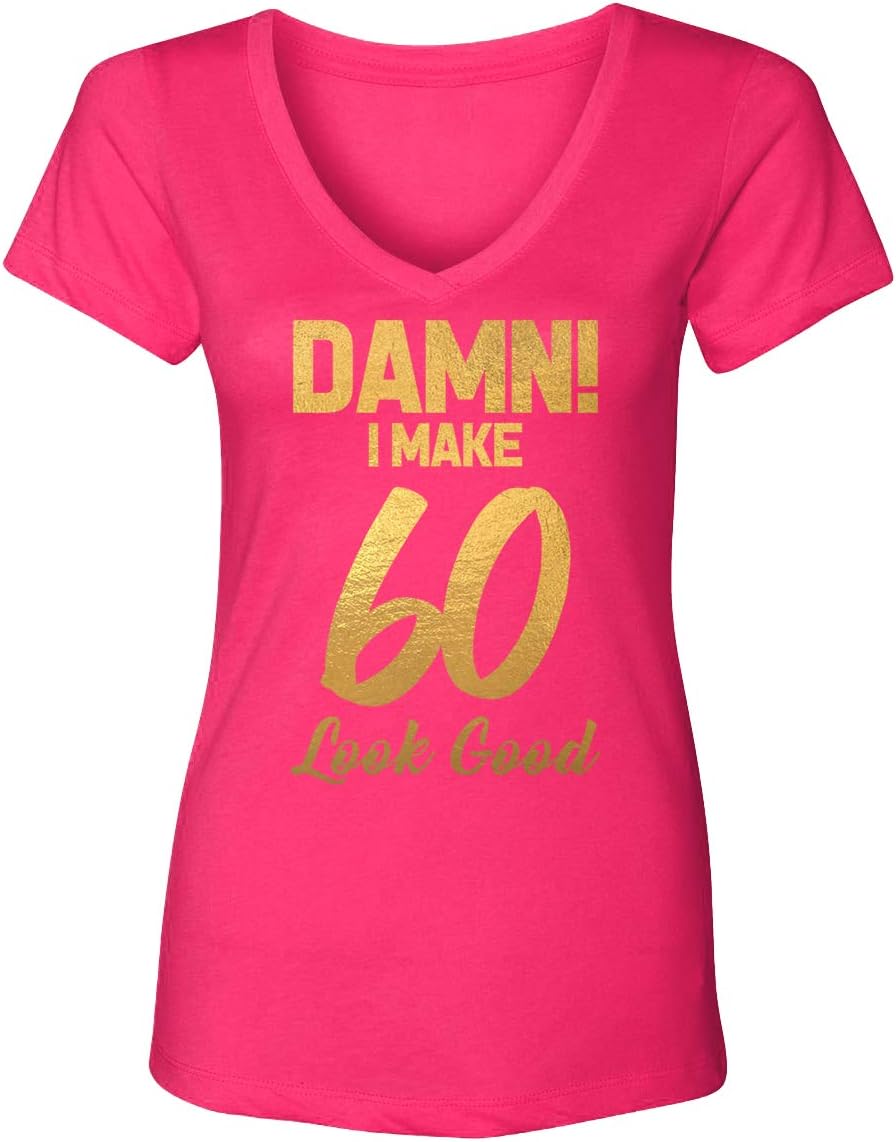 Tcombo Damn! I Make (Age) Look Good - Birthday Milestone Women's V-Neck T-Shirt