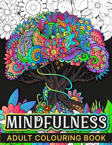 Mindfulness: Adult Colouring Book - Large Print - Mindfulness Coloring Book For Adults - Zen Coloring Book For Mindful People - Adult Coloring Book ..