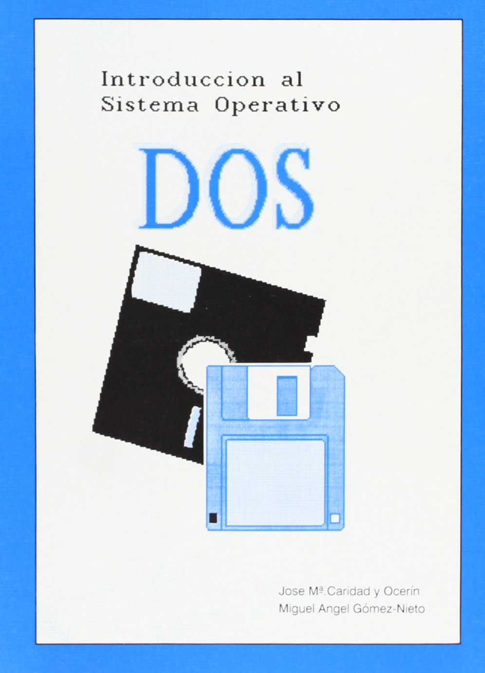 Introducción al sistema operativo DOS