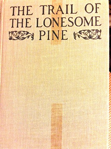 The trail of the lonesome pine: A description o... B00085I1K8 Book Cover