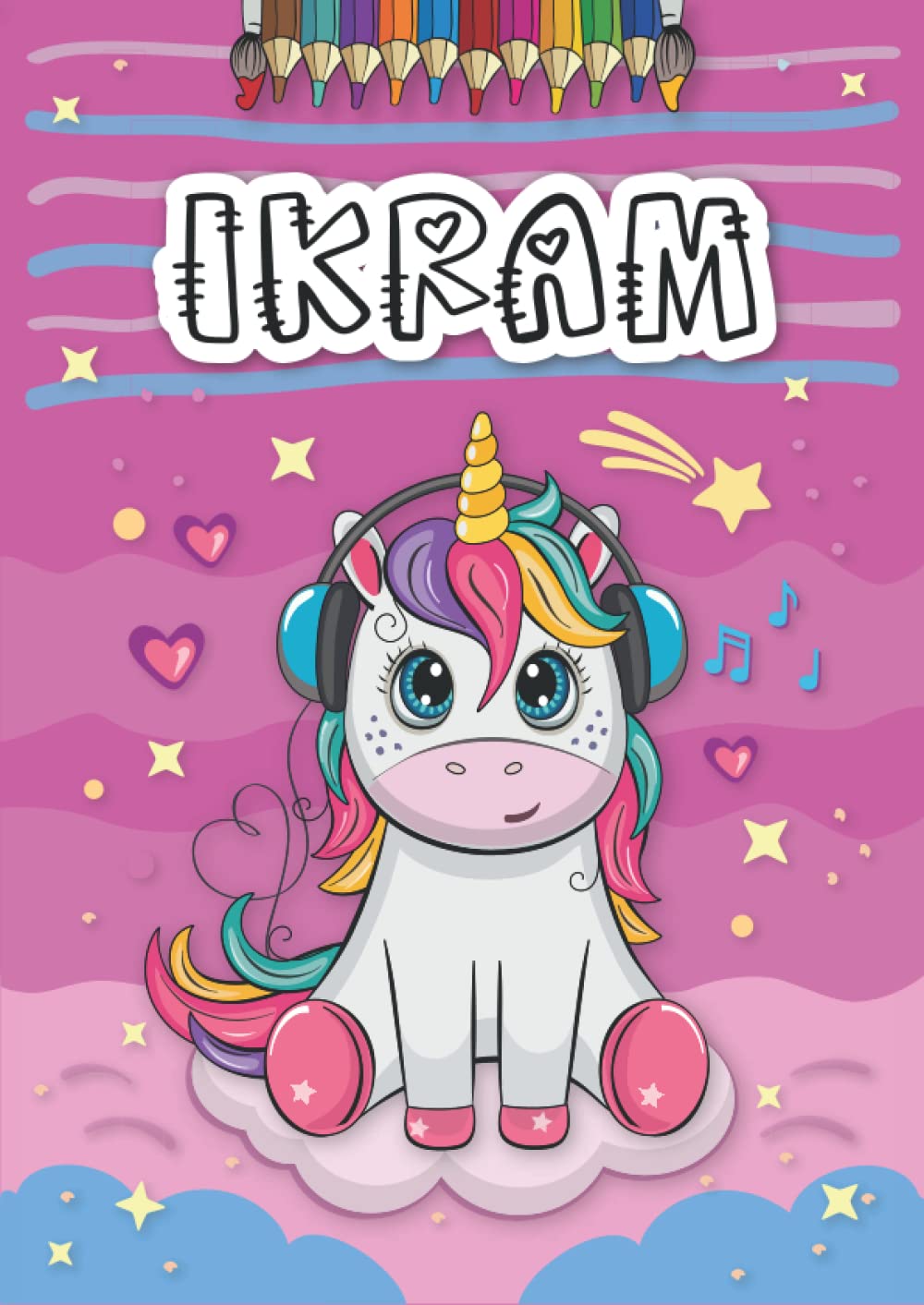 Independently published Ikram: Livre de coloriage personnalisé pour Ikram | Licorne | Cadeau d'anniversaire pour fille ... | 4 à 8 ans | 25 motifs de licorne avec le prénom Ikram, Grand format A4 (21 x 29.7 cm)