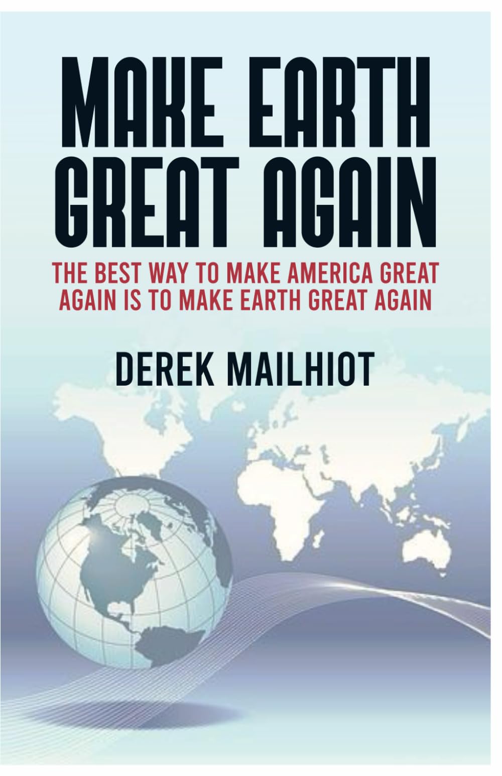 Make Earth Great Again