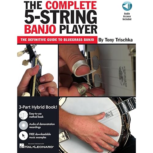 The Complete 5-String Banjo Player Bluegrass Banjo Instruction Book | Beginner to Advanced Techniques Chords Improvisation and Online Audio | Learn Authentic Bluegrass Style