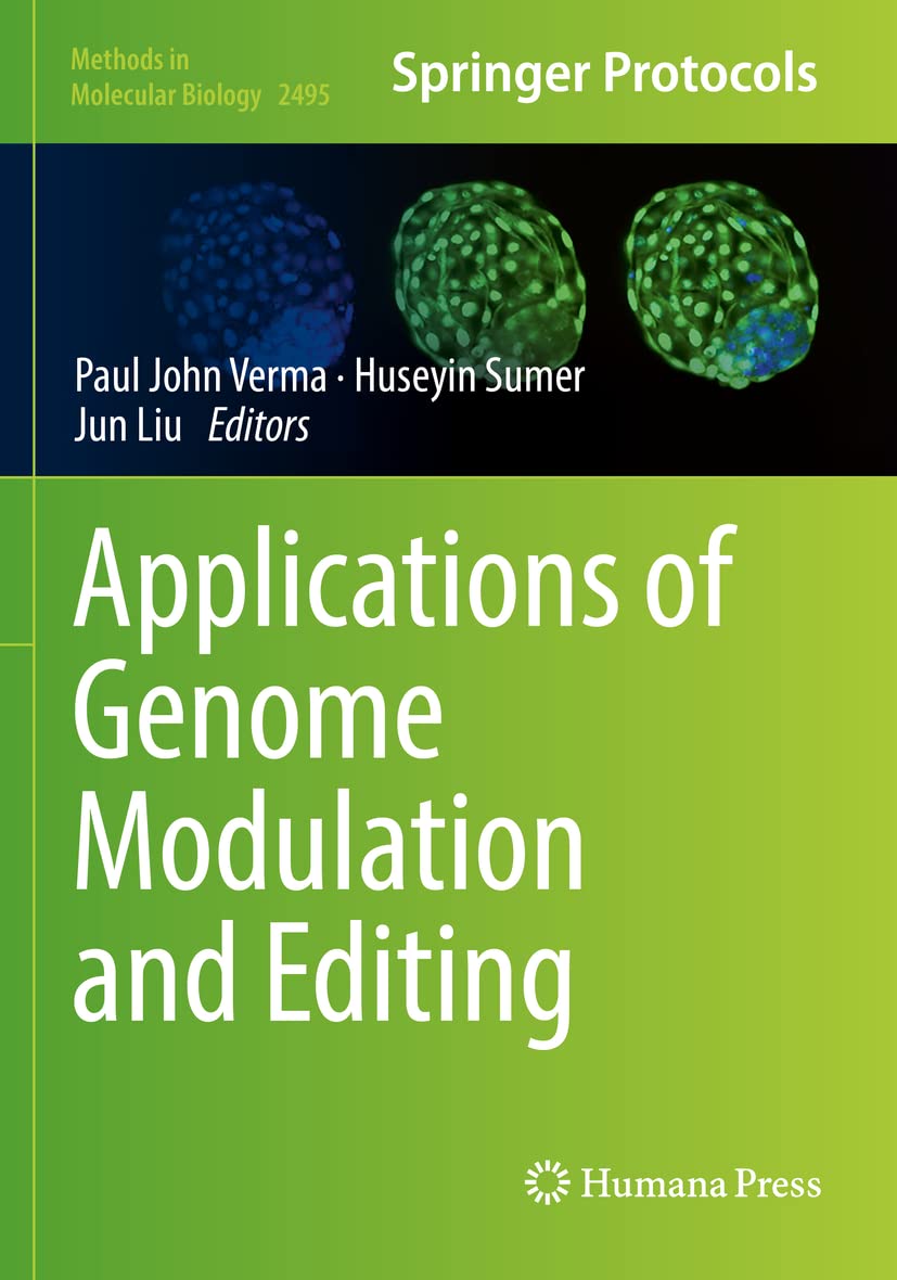 Applications of Genome Modulation and Editing: 2495 (Methods in Molecular Biology, 2495)