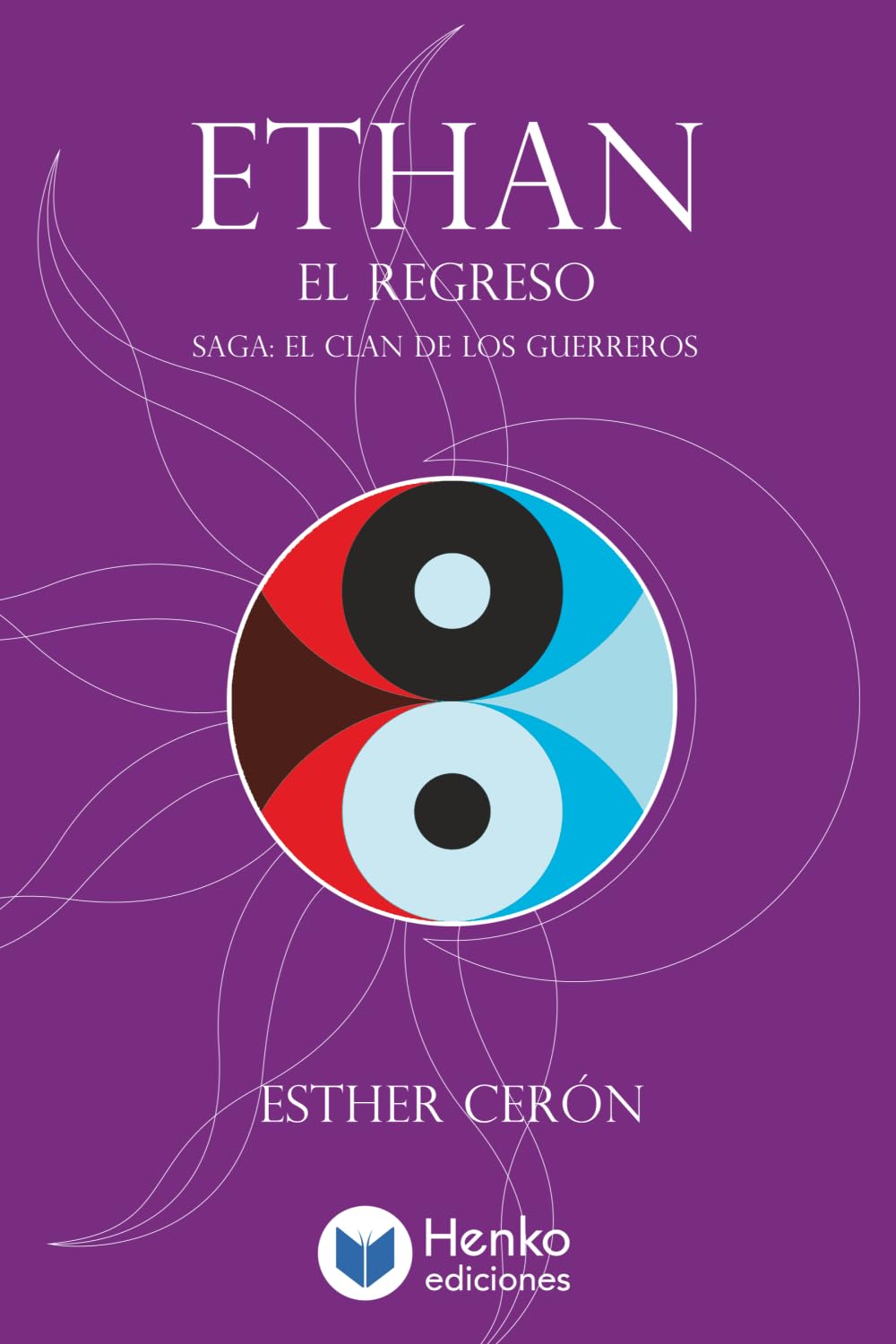 Ethan: El regreso (El clan de los guerreros)