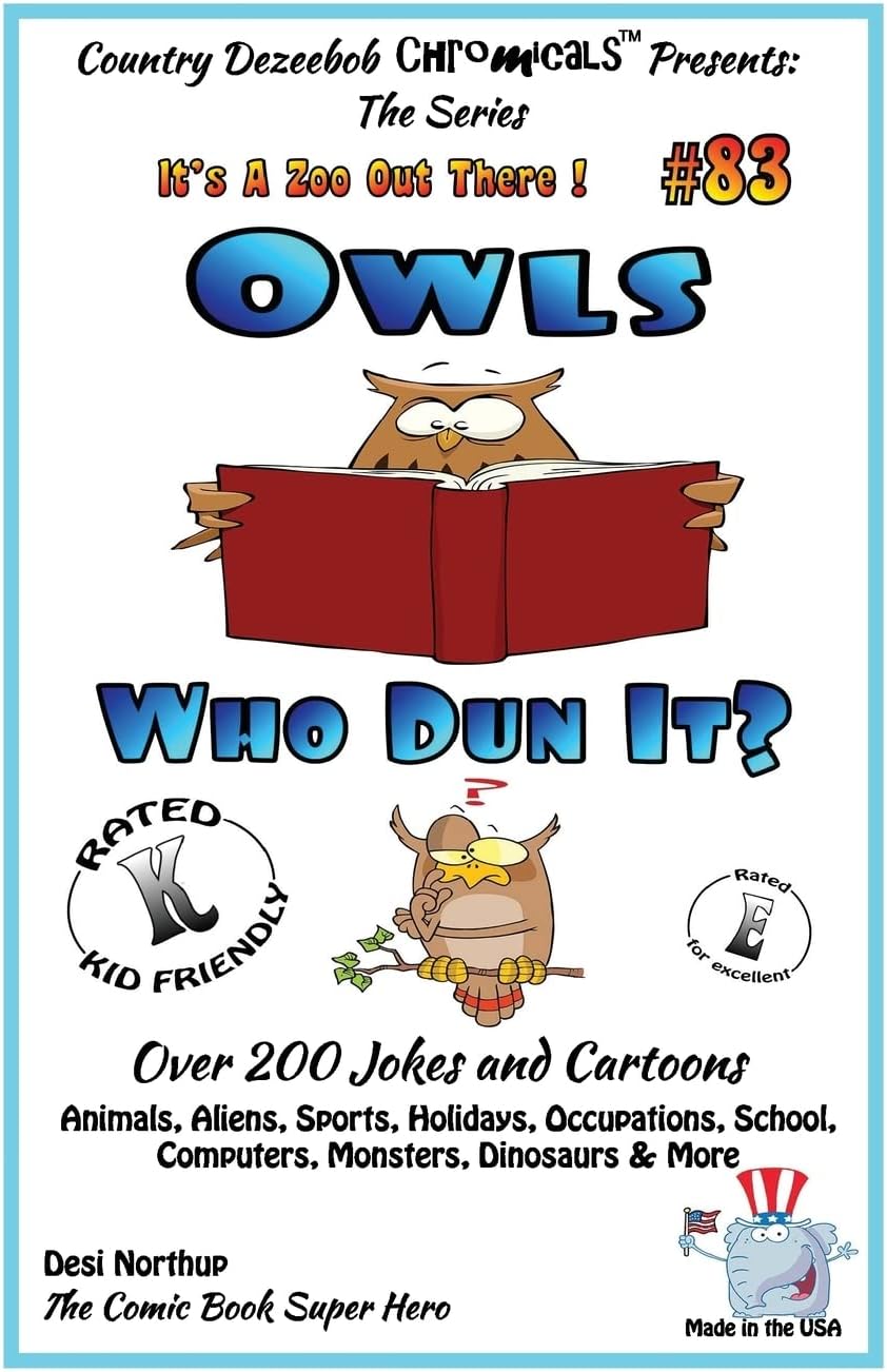 Owls Who Dun It? - Over 200 Jokes + Cartoons - Ani: Comics, Jokes and Cartoons in Black and White
