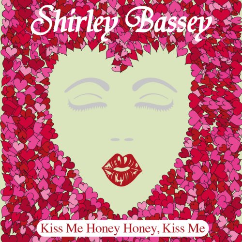 Shirley Bassey / Kiss Me, Honey Honey, Kiss Me - LP main image 0