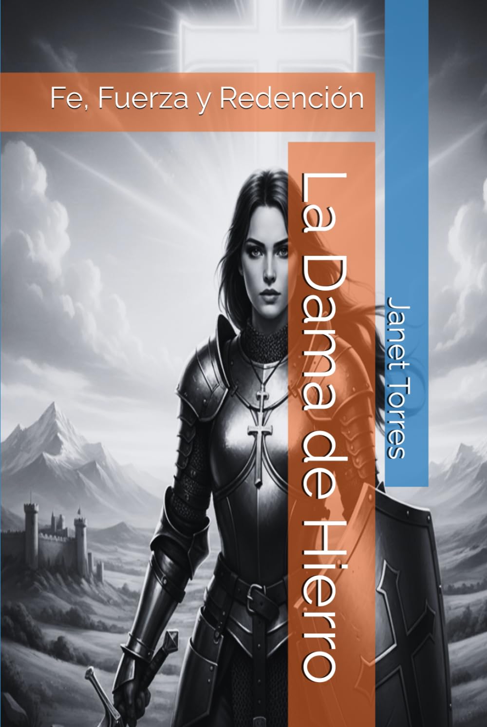 La Dama de Hierro: Fe, Fuerza y Redención