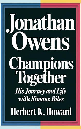 JONATHAN OWENS : Champions Together – His Journey and Life with SIMONE BILES