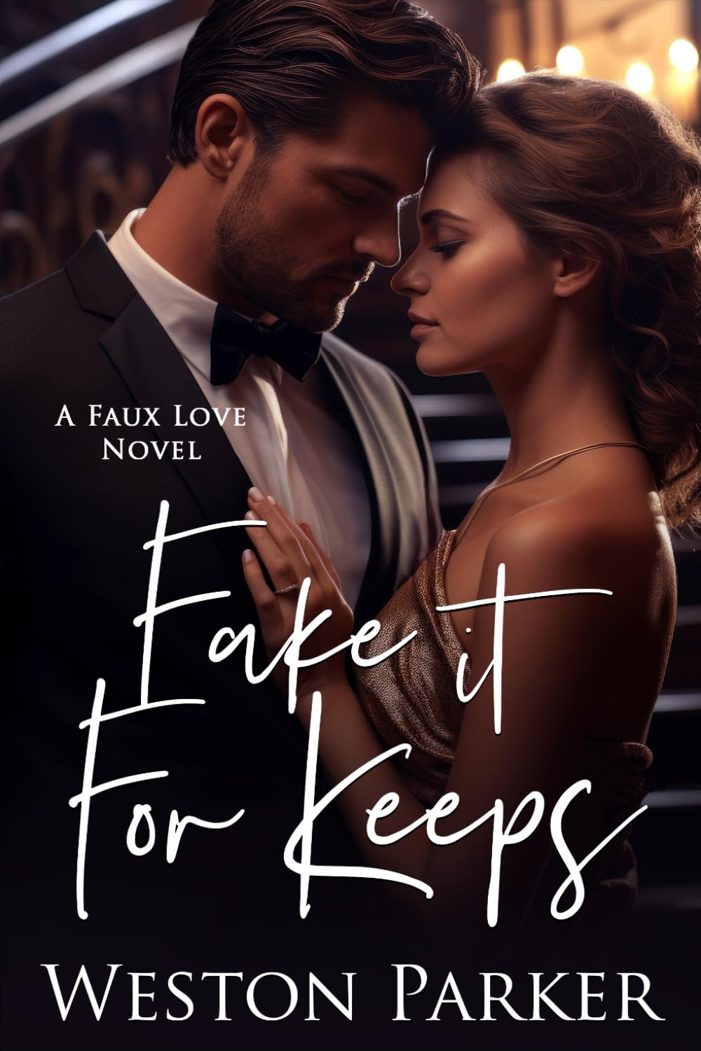 Fake it for Keeps (A Faux Love Novel)