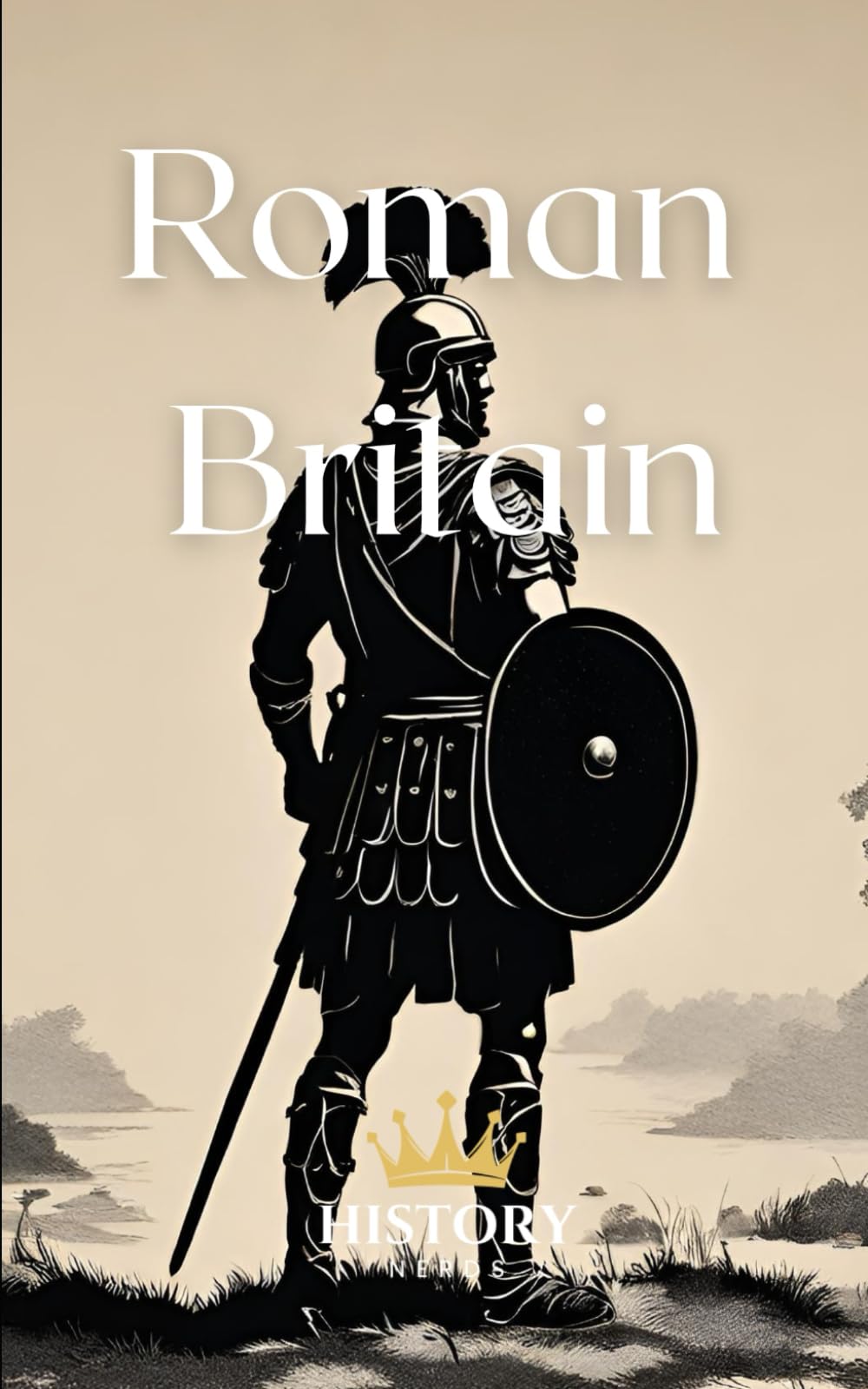 Roman Britain (The History of England)
