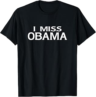 Official I Miss Barack Obama T Shirt- Men's, Women, Kids T-Shirt