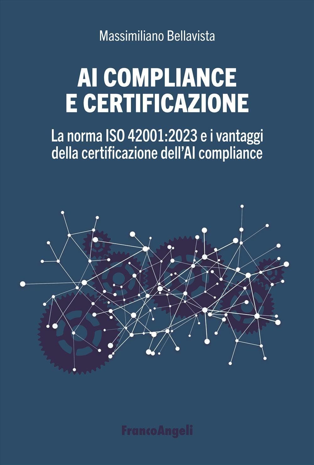 Ai Compliance E Certificazione. La Norma Iso 42001:2023 E I Vantaggi Della Certificazione Dell'ai Compliance - 4