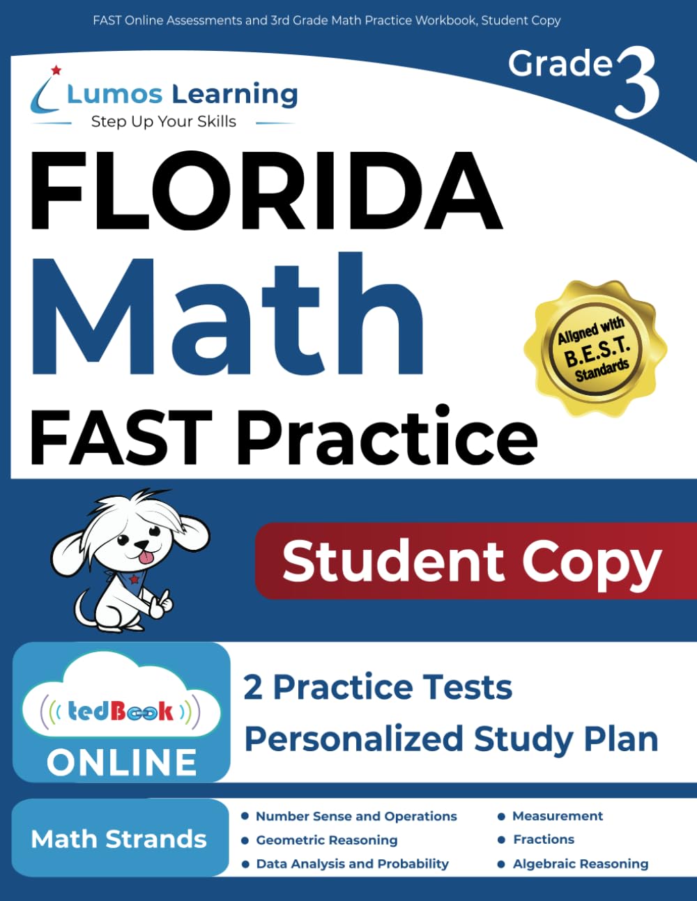 FAST Online Assessments and 3rd Grade Math Practice Workbook, Student Copy: FAST Study Guide