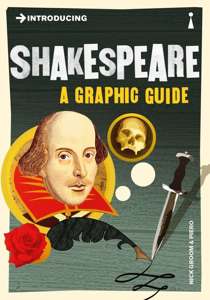 Introducing Ser.: Introducing Shakespeare : A Graphic Guide by Nick Groom ...