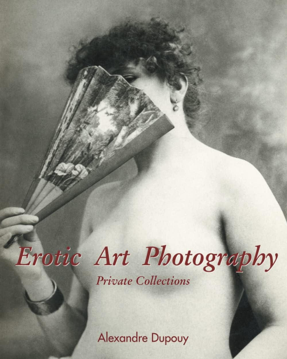 Erotic Art Photography: The body as image: desire through the camera lens