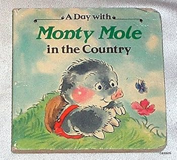 Hardcover Monty Mole in the Country Book