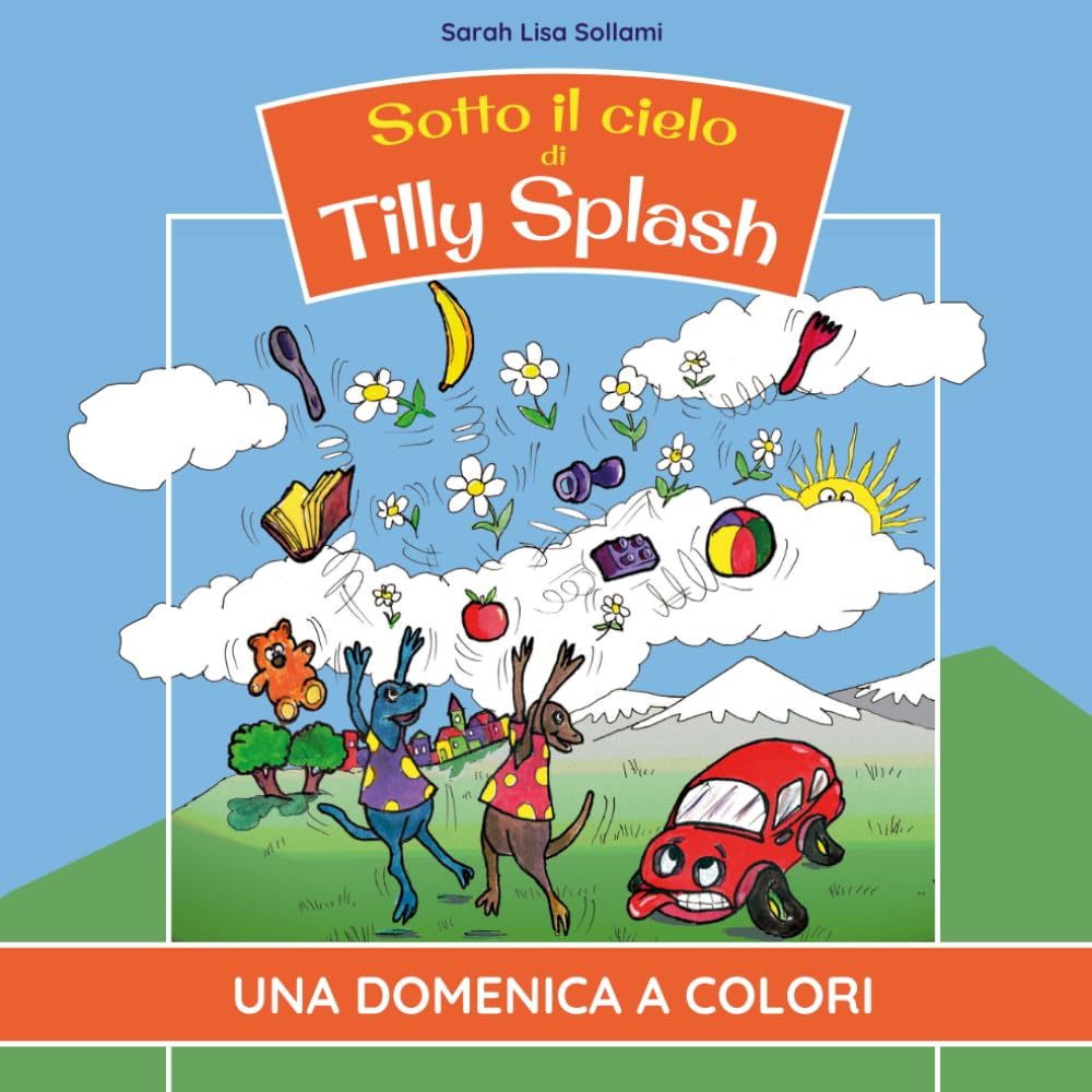 Sotto il cielo di Tilly Splash: Una domenica a colori