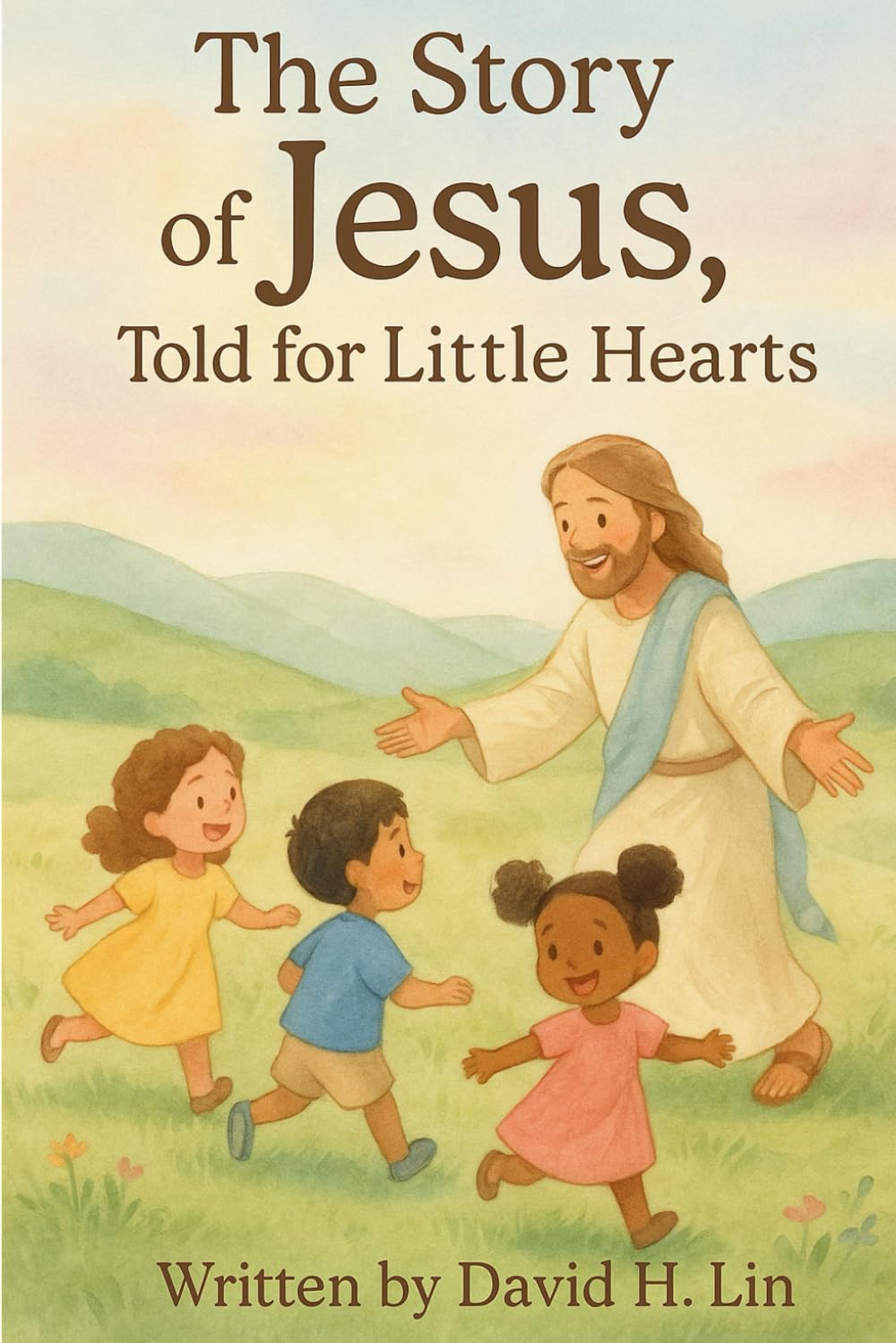 The Story of Jesus, Told for Little Hearts