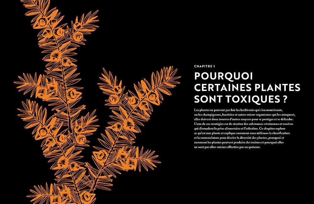 Les plantes qui tuent - Les végétaux les plus toxiques du monde et leurs stratégies de défense
