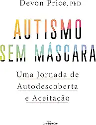 Autismo sem máscara: Uma jornada de autodescoberta e aceitação