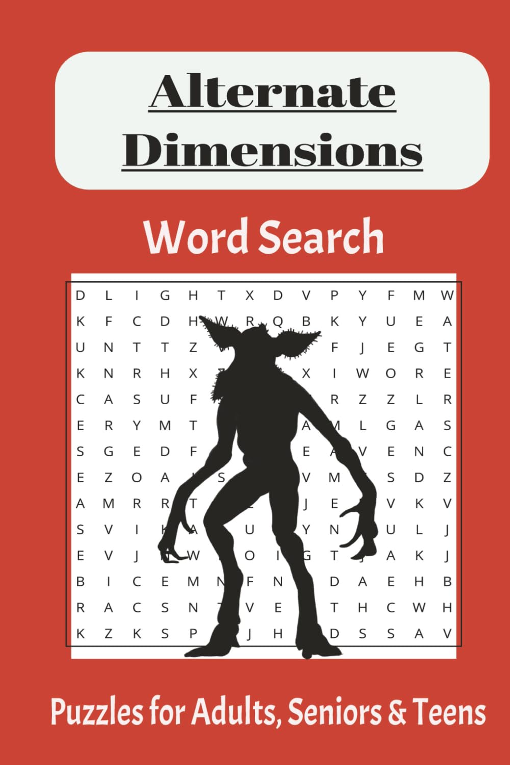 Alternate Dimensions Word Search Puzzle: Word Searches about Weird Worlds and Alternate Dimensions