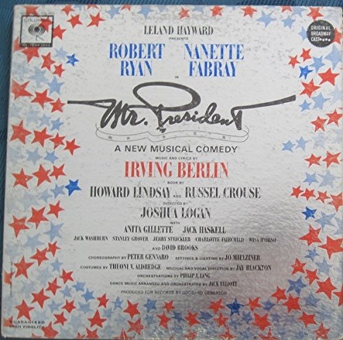 Mr. President : Original Broadway Cast