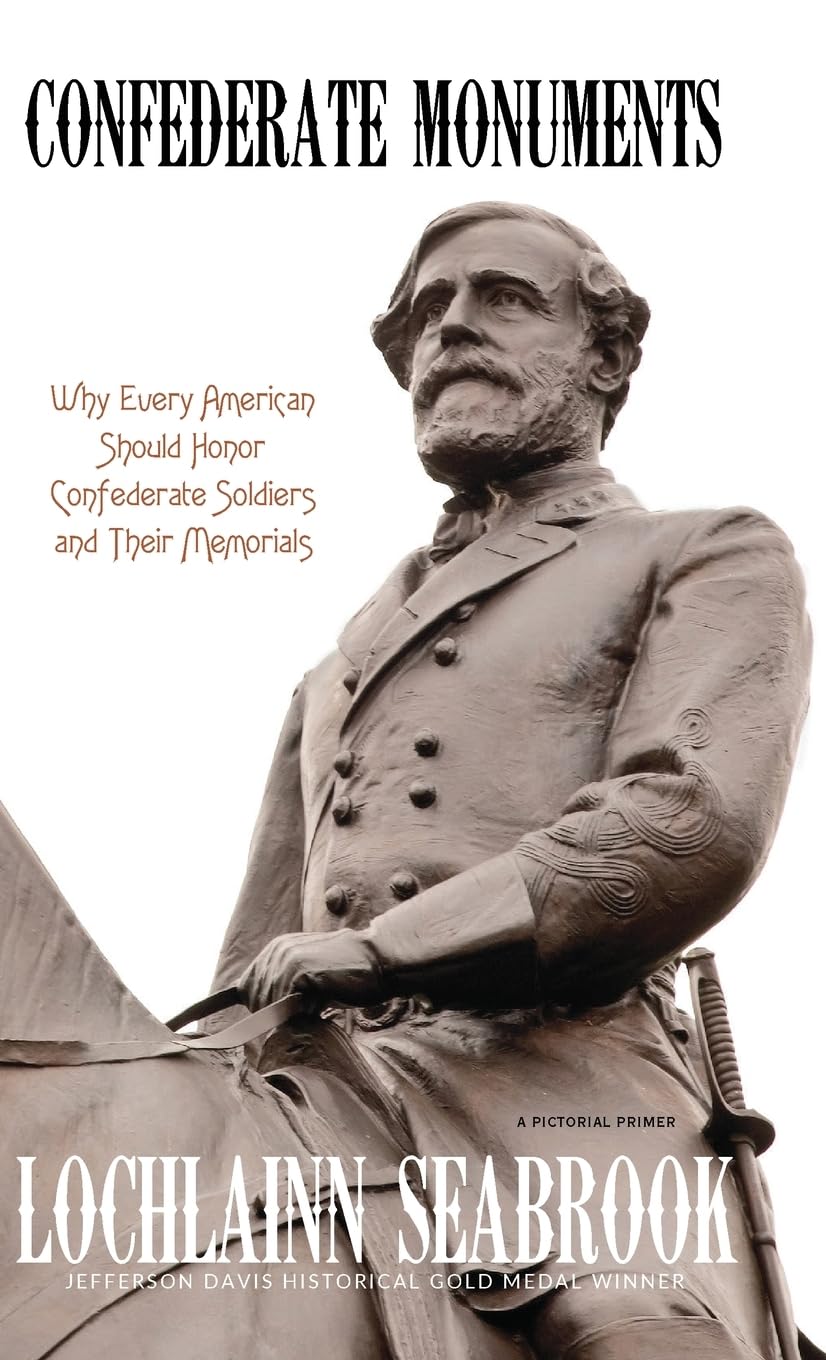 Livre Confederate Monuments : Honor Confederate Soldiers pour passionnés d'histoire américaine