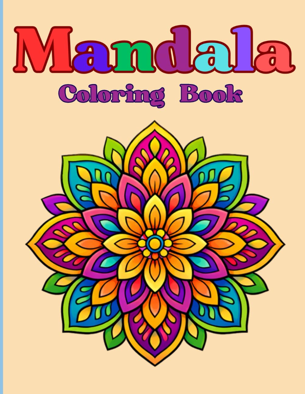 Mandala Coloring Book: Simple Mandala for Kids or Adults