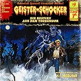  Die Bestien aus dem Todesmoor: Geister-Schocker 7