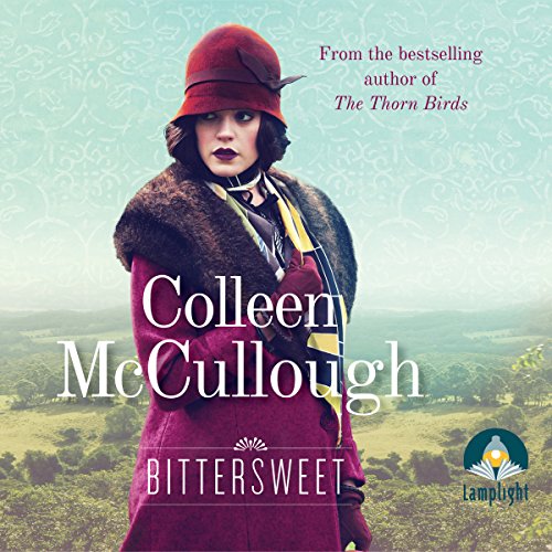 Bittersweet (Audible Audio Edition) Colleen McCullough
