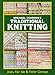 Michael Pearson's Traditional Knitting: Aran, Fair Isle and Fisher Ganseys, New & Expanded Edition (Dover Knitting, Crochet, Tatting, Lace)