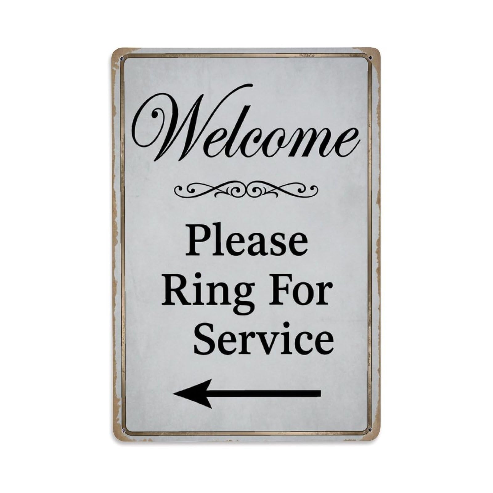 Metal Tin Sign Vintage Welcome Please Ring For Service Arrow Scroll