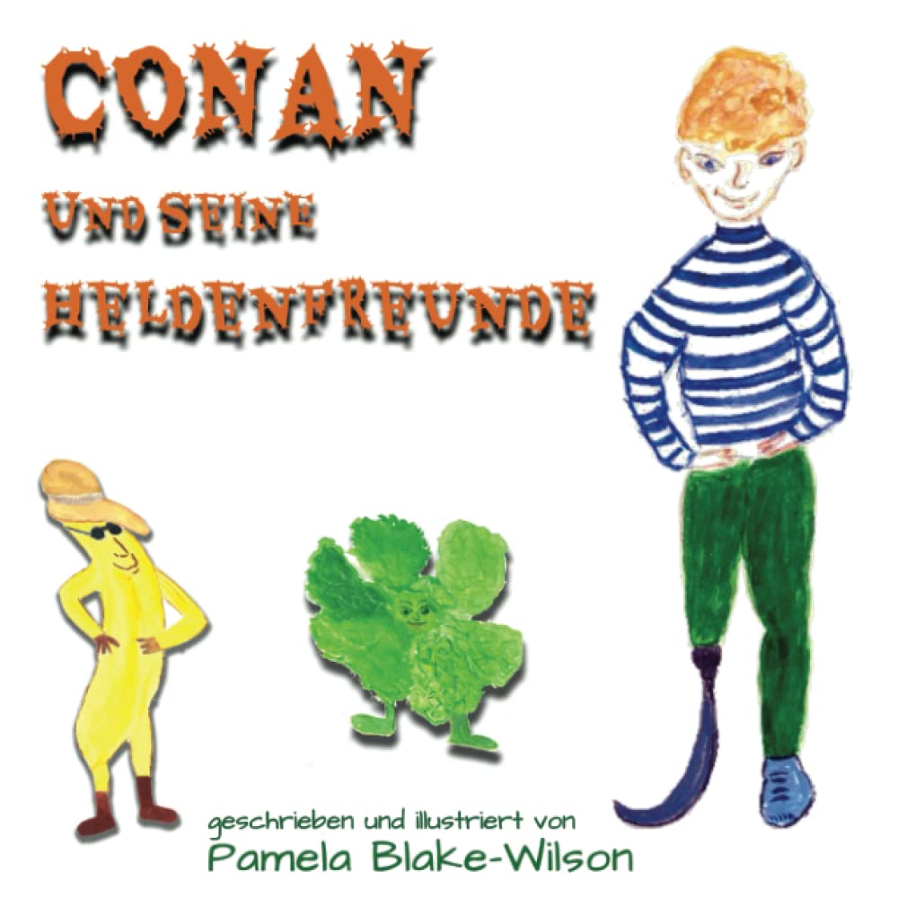 Conan und seine Heldenfreunde