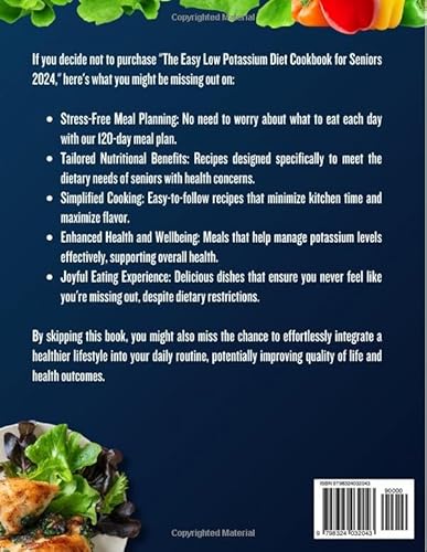 The Easy Low Potassium Diet Cookbook for seniors 2024: Kidney-Friendly Recipes and Healthy Cooking T